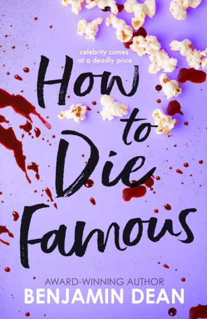 How to Die Famous